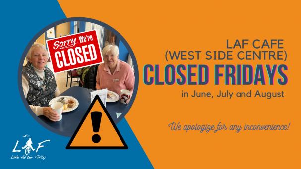 LAF Cafe (WSC)- Closed Fridays in June, July & August